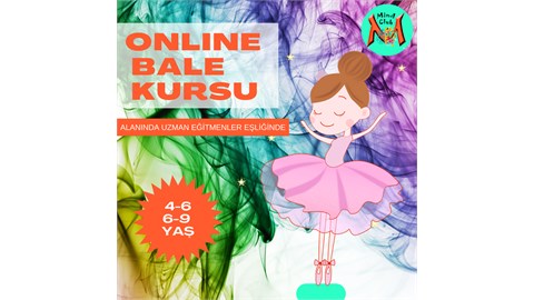 ONLINE BALE KURSU (4-6 YAŞ) (6-9 YAŞ)