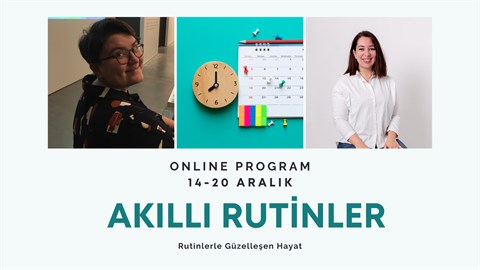 Online Program: Akıllı Rutinler