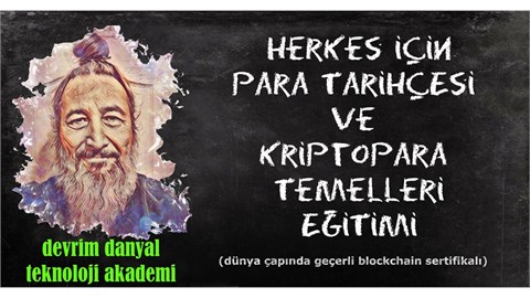 ONLINE SERTİFİKALI - Herkes İçin Para Tarihçesi ve Kriptopara Temelleri Eğitimi - 16 Aralık