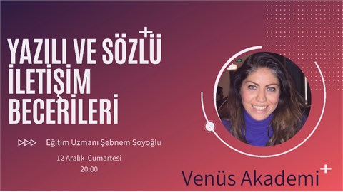 Yazılı ve Sözlü İletişim Becerileri