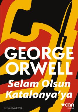Selam Olsun Katalonyaya - George Orwell