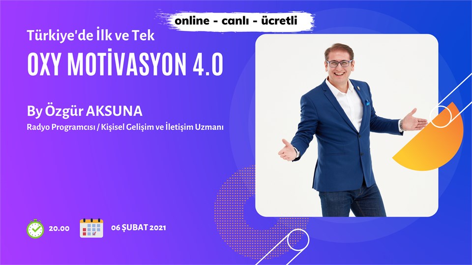 OXY MOTİVASYON 4.0 / Türkiye'de İlk ve Tek