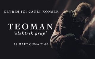 Teoman 'elektrik grup' - Online