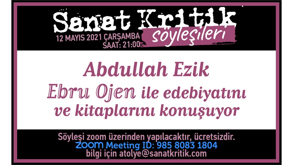 Abdullah Ezik, Ebru Ojen ile Edebiyatını ve Kitaplarını Konuşuyor