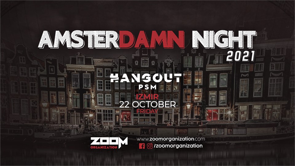 Amsterdamn Night Hangout PSM