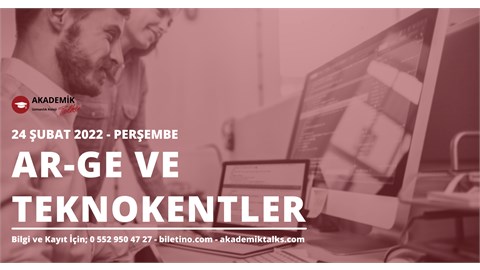 AR-GE ve TEKNOKENTLER Eğitim Programı