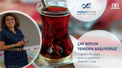 ÇAY KOYUN YENİDEN BAŞLIYORUZ - KENDİ İŞİNİN PATRONLARI İÇİN GİRİŞİMCİLİK