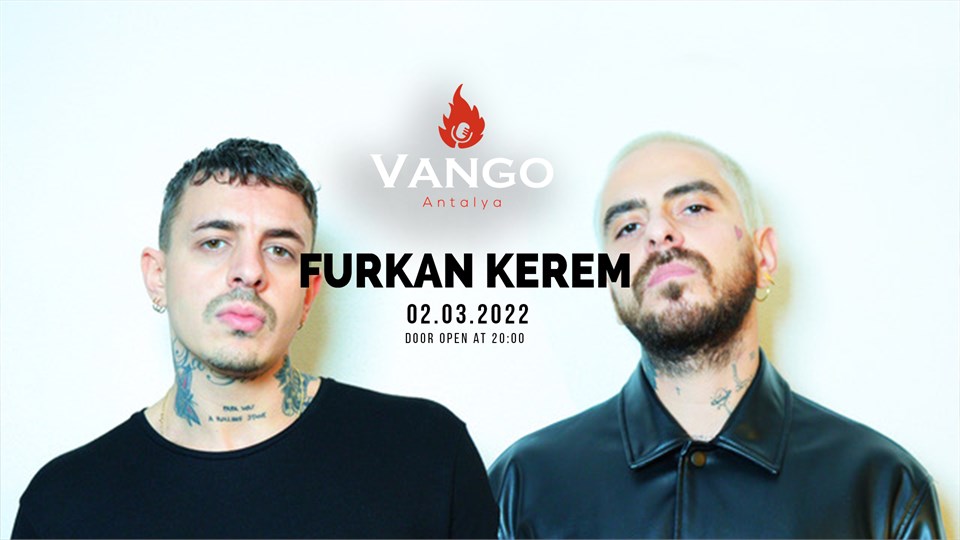 FURKAN KURT VE KEREM TEKİNALP BY VANGO CLUB OLDTOWN