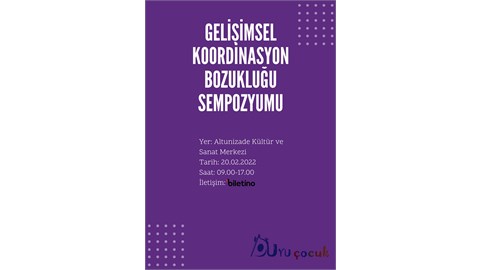 Gelişimsel Koordinasyon Bozukluğu Sempozyumu