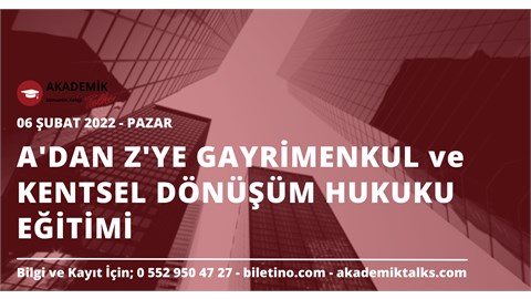 Kentsel Dönüşüm ve Gayrimenkul Hukuku