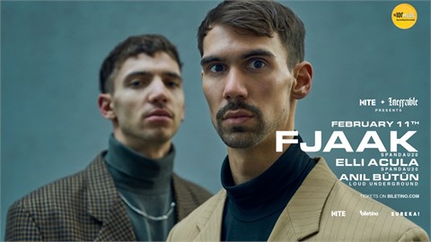 Kite + Ineffable Presents: Fjaak, Elli Acula, Anıl Bütün