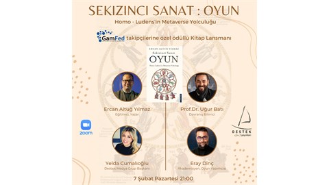 Sekizinci Sanat Oyun - Homo Ludens'in Metaverse Yolculuğu Online Kitap Lansmanı