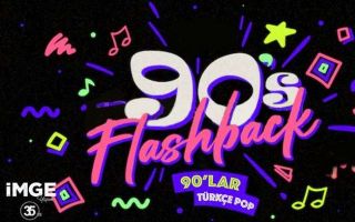Flashback 90' lar Türkçe Pop Gecesi