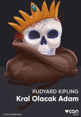 Kral Olacak Adam - Rudyard Kipling