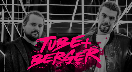 House Legends : Tube & Berger