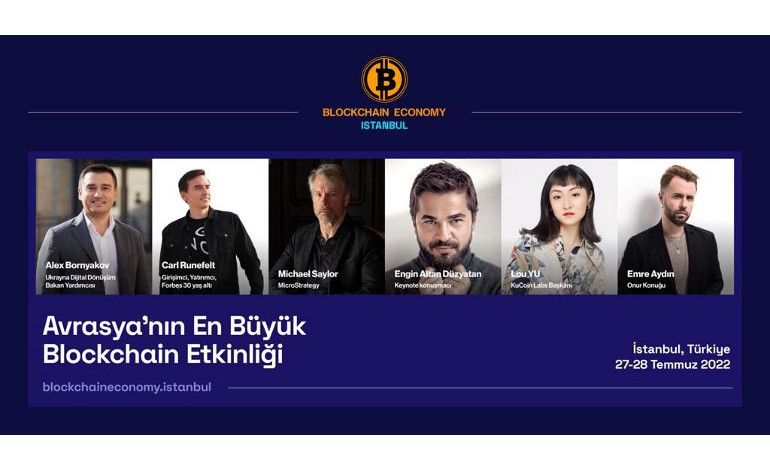 Blockchain Economy Istanbul’da Dev İsimler Konuşacak!