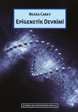 Epigenetik Devrimi - Nessa Carey