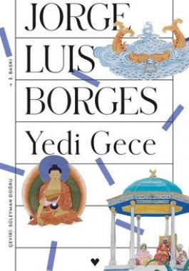 Yedi Gece - Jorge Luis Borges