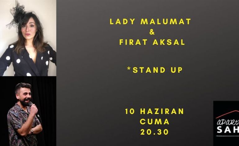 Lady Malumat & Fırat Aksal Stand Up