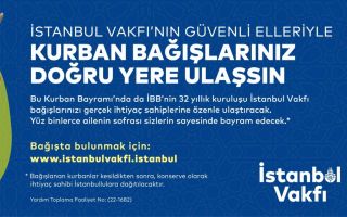 İstanbul Vakfı ‘Kurban Bağış Kampanyası’ Başladı