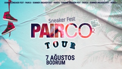 Sneaker Fest Pairco Tour - Bodrum