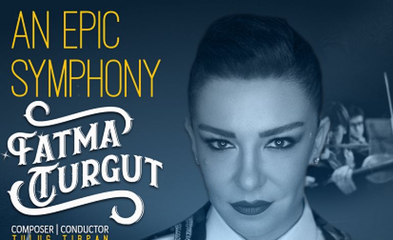 An Epic Symphony - Fatma Turgut