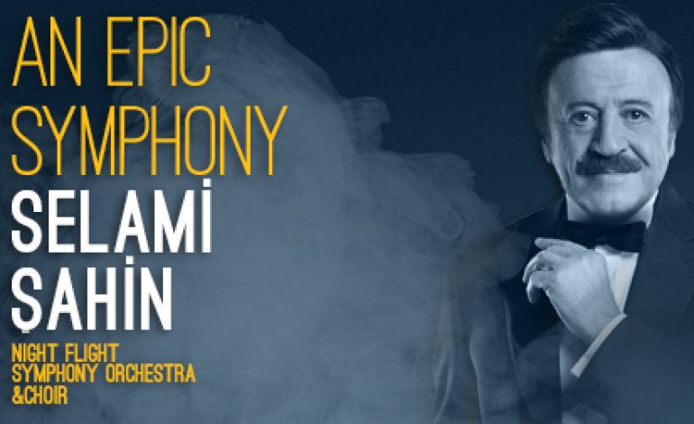 An Epic Symphony - Selami Şahin