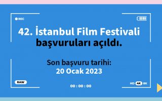 42. İstanbul Film Festivali 7-18 Nisan 2023’te Yapılacak