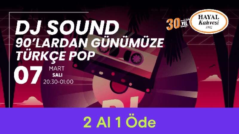 90'lardan günümüze Türkçe Pop - DJ SOUND