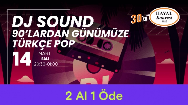 90'lardan günümüze Türkçe Pop - DJ SOUND