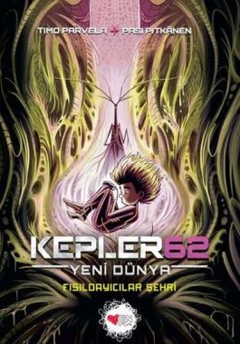 Kepler62: Yeni Dünya - Fısıldayıcılar Şehri
