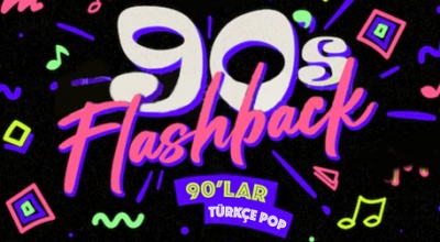 Flashback 90'lar Türkçe Pop Gecesi