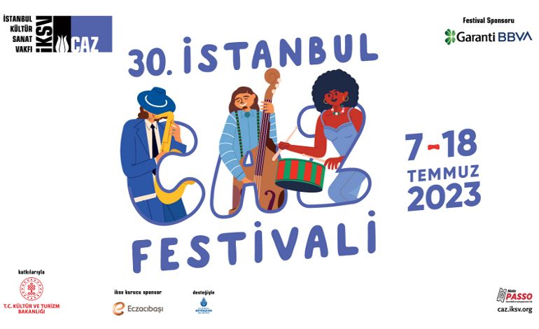 30. İstanbul Caz Festivali 7-18 Temmuz 2023