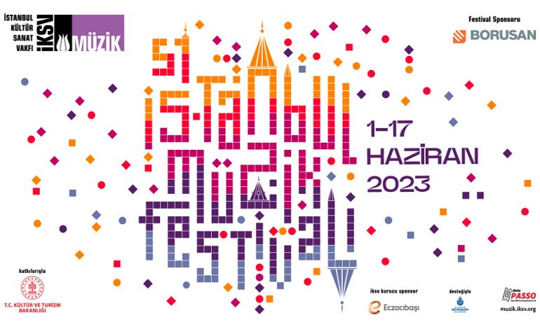 51. İstanbul Müzik Festivali 1-17 Haziran 2023