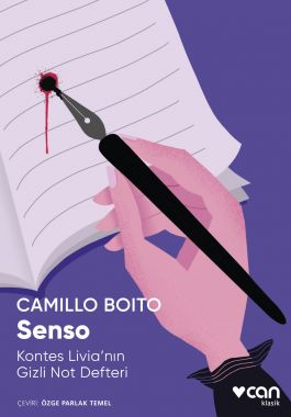 Senso: Kontes Livia'nın Gizli Not Defteri - Camillo Boito
