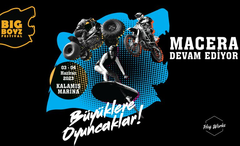 Big Boyz Festival Kalamış Marina’da başlıyor