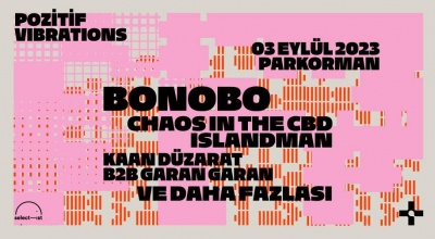Pozitif Vibrations: Bonobo, Chaos I