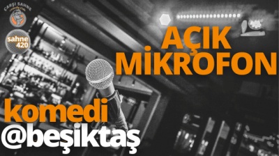 Açık Mikrofon Stand-Up Komedi @Beşiktaş