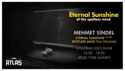 Mehmet Sindel Film Okuması: Eternal Sunshine