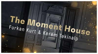 The Moment House - Furkan Kurt & Ke