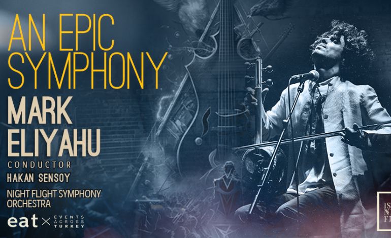 An Epic Symphony & Mark Eliyahu