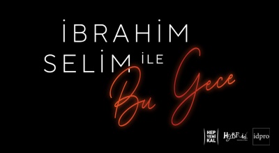 İbrahim Selim ile Bu Gece