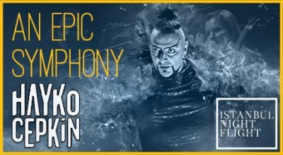 An Epic Symphony & Hayko Cepkin