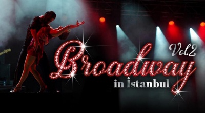 Broadway in İstanbul Vol.2