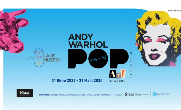 Andy Warhol İstanbul Sergisi