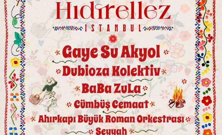 Hıdırellez İstanbul ile Baharın Gelişini Kutla!