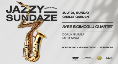 Jazzy Sundaze Presents ; Ayşe Sicim