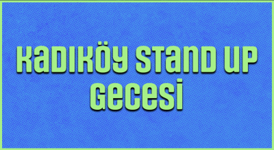 Kadıköy Stand Up Gecesi