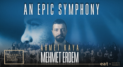 An Epic Symphony & Ahmet Kaya :