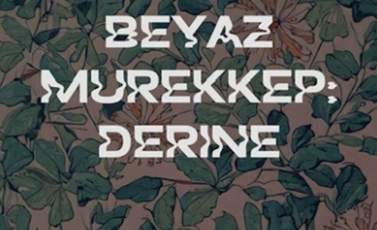 Beyaz Mürekkep: Derine